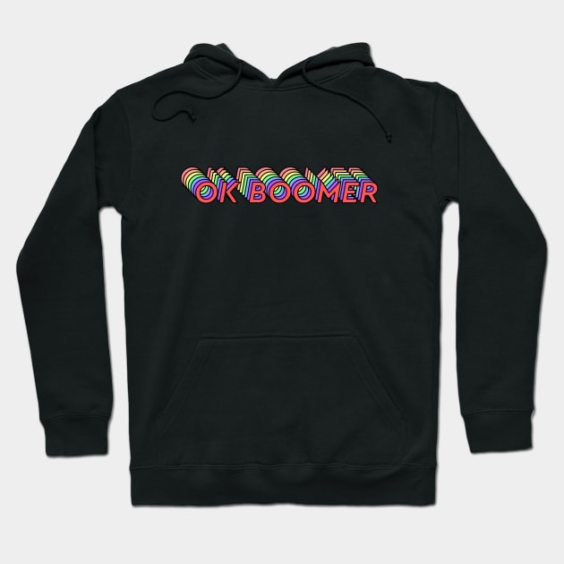 Ok Boomer Hoodie by Karafuru